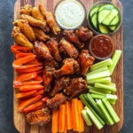 How to Make a Chicken Wing Charcuterie Board